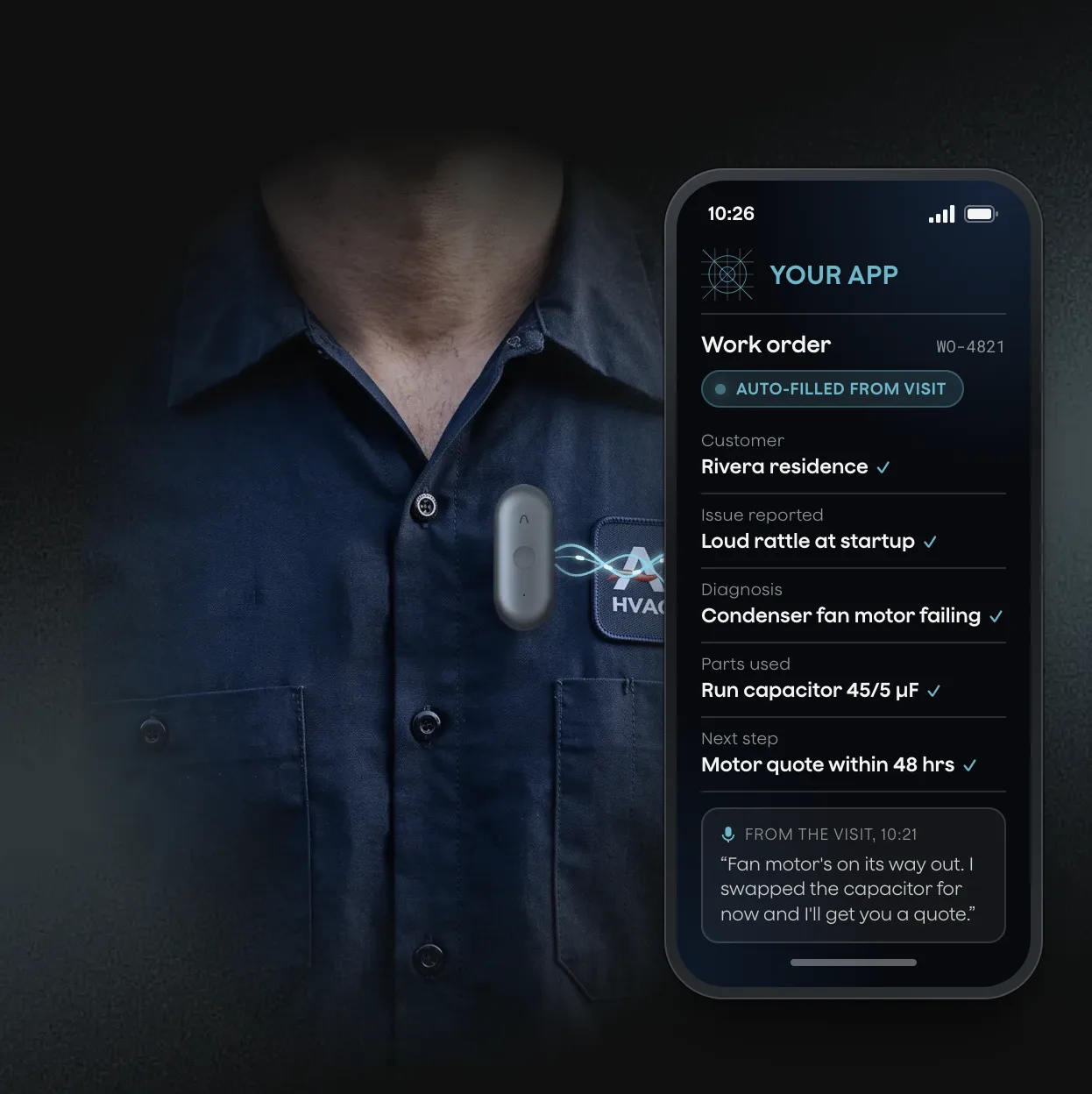 An HVAC technician wearing a NotePin S on a work shirt, next to a phone app showing a work order auto-filled from the visit: customer, issue reported, diagnosis, parts used, and next step, with a quote from the technician.